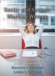 Sanity and Success for Working Women